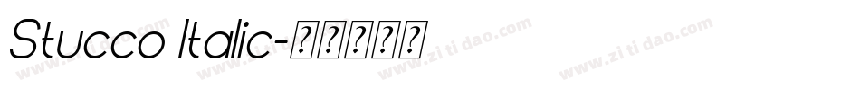 Stucco Italic字体转换